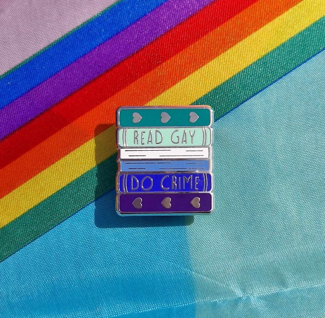 Gay Read Gay Do Crime Pin