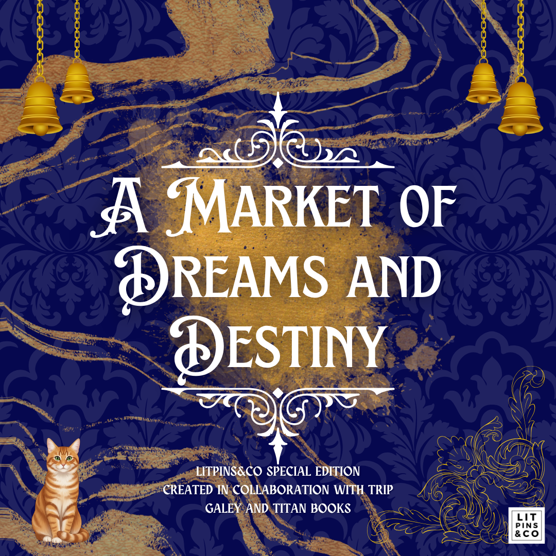 Promotional graphic for LitPins&Co's special edition of A Market of Dreams and Destiny, which features white text on a blue and gold background.