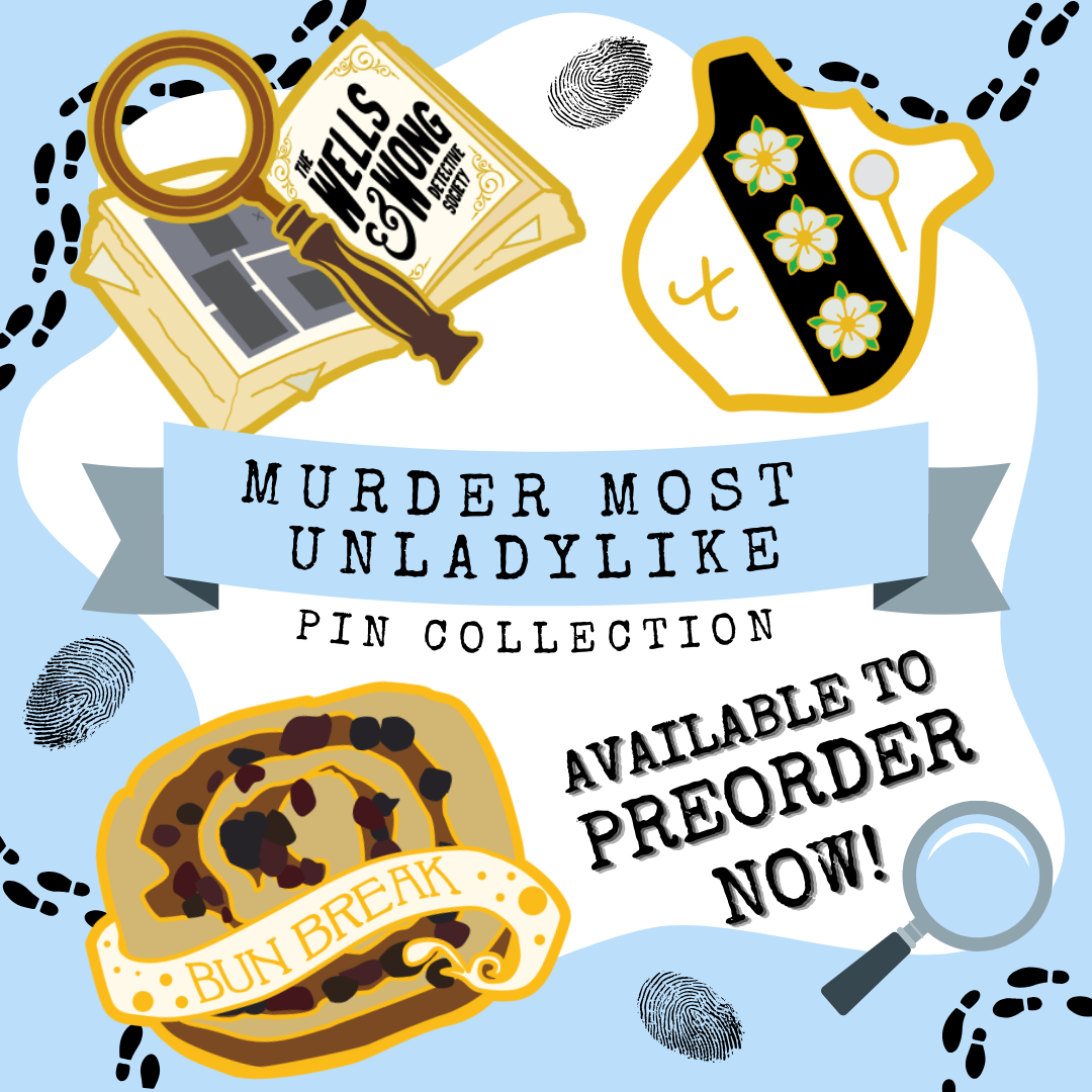 Graphic of the Murder Most Unladylike Pin Collection made in collaboration with Robin Stevens featuring Bun Break, The Wells&Wong Detective Society and Deepdean School for Girls Crest Enamel Pin. 