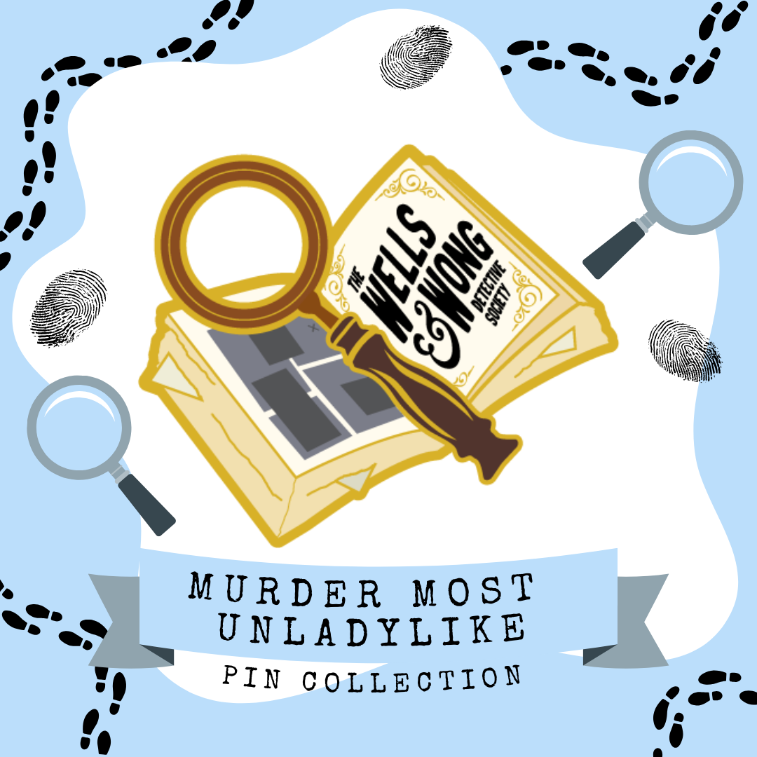 LitPins&Co and Robin Stevens' Murder Most Unladylike Enamel Pin Collection Graphic featuring The Wells & Wong Detective Society officially licensed enamel pin. 