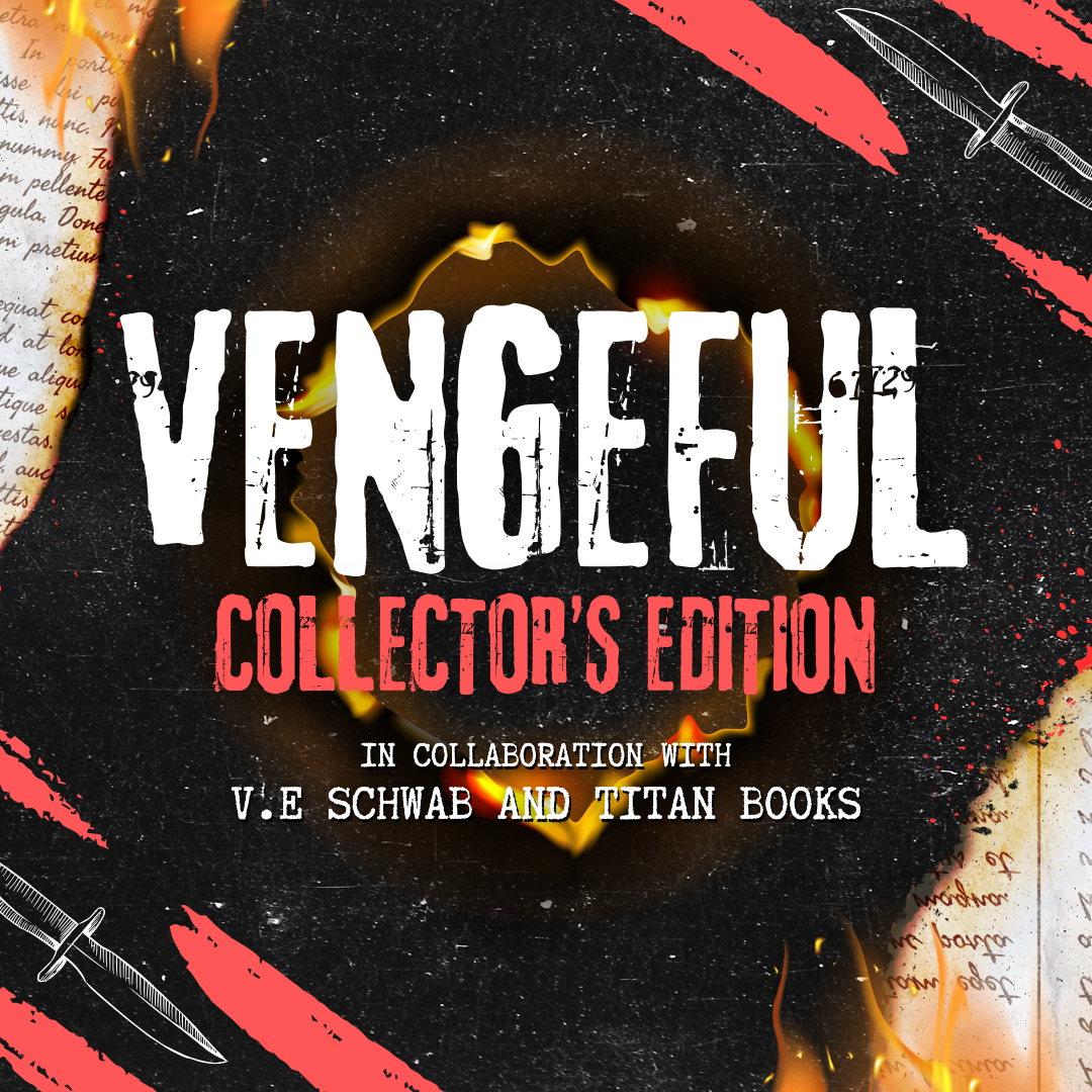 Vengeful by V.E Schwab Collector's Edition Graphic announcement made in collaboration with Titan Books. 
