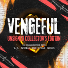 Promotional graphic for the LitPins&Co unsigned collector's edition of Vengeful by V. E. Schwab