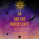Promotional graphic for the LitPins&Co special edition of 'An Arcane Inheritance' with a purple and gold colour scheme, decorated with a gold sun symbol and silhouettes of buildings.