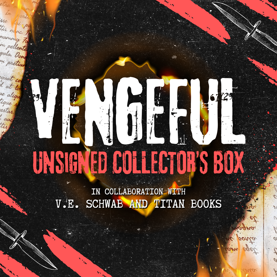 Promotional graphic for the LitPins&Co unsigned collector's box of Vengeful by V. E. Schwab