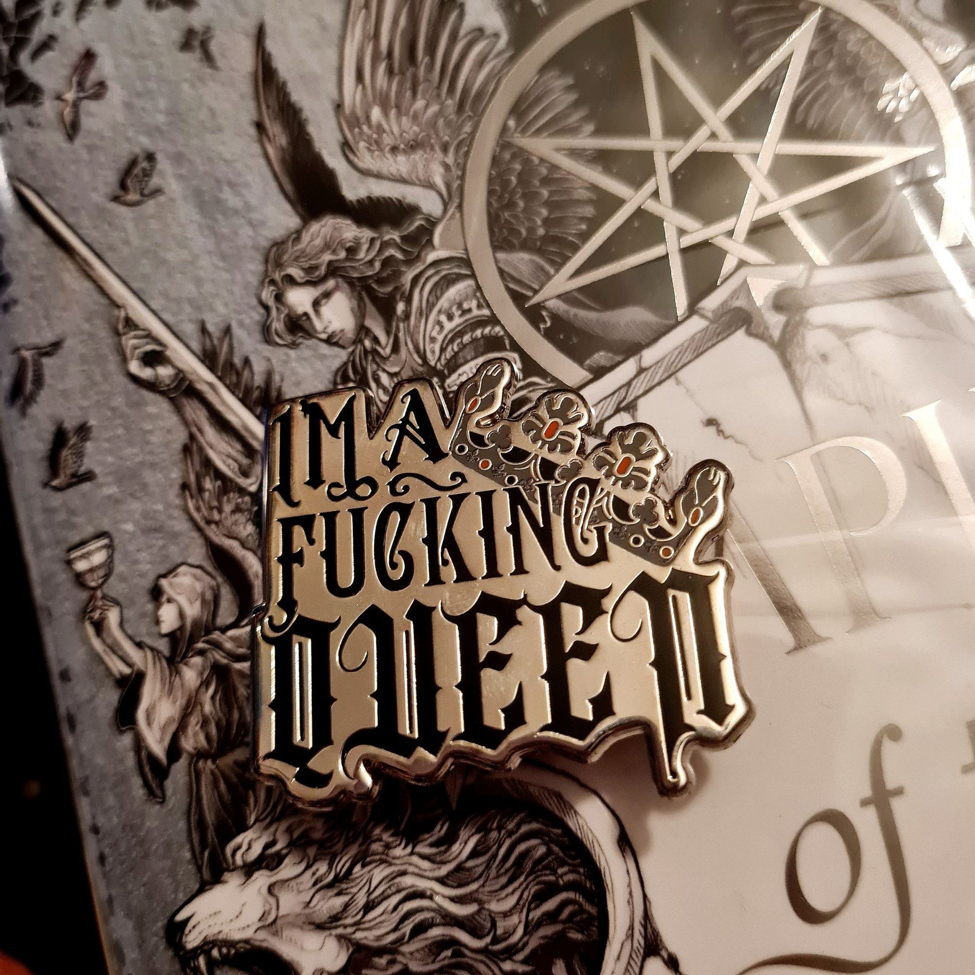 I'm A Fucking Queen enamel pin inspired by The Empire of the Vampire by Jay Kristoff